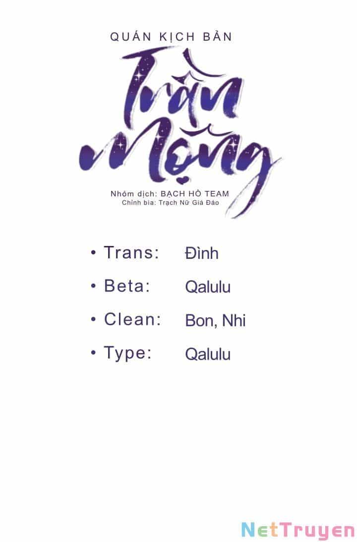 Quán Kịch Bản Trần Mộng - Chương 0.5 - ảnh 2
