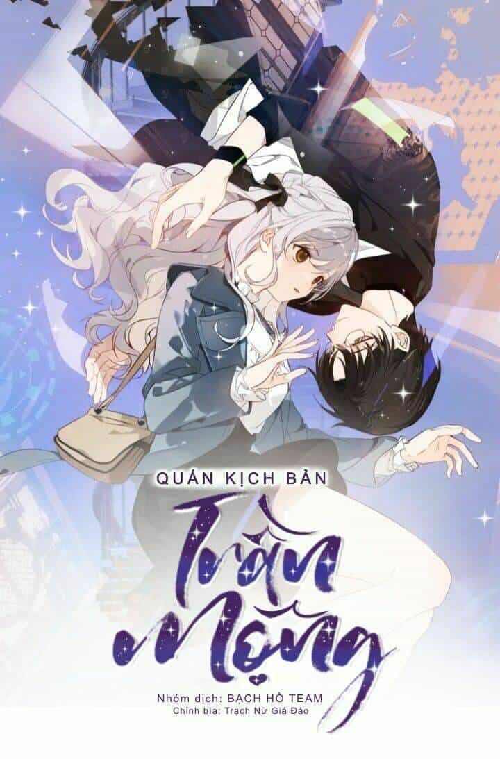 Quán Kịch Bản Trần Mộng - Chương 2 - ảnh 1