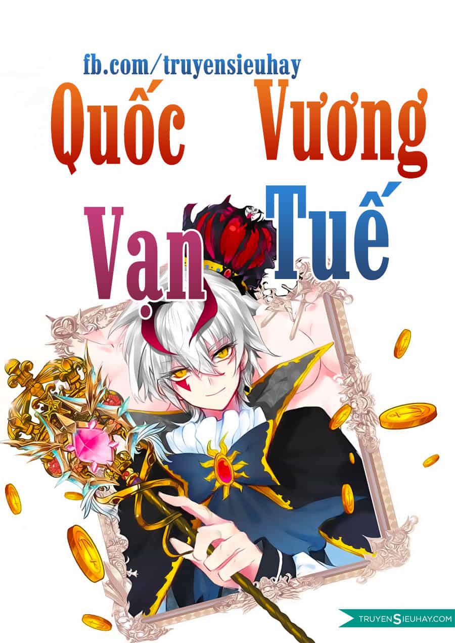 Quốc Vương Vạn Tuế - Chương 8 - ảnh 2