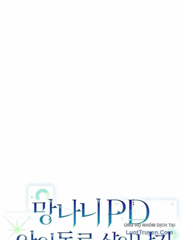 Rác Rưởi Sống Sót Với Thân Phận Thần Tượng Pd - Chương 17 - ảnh 48