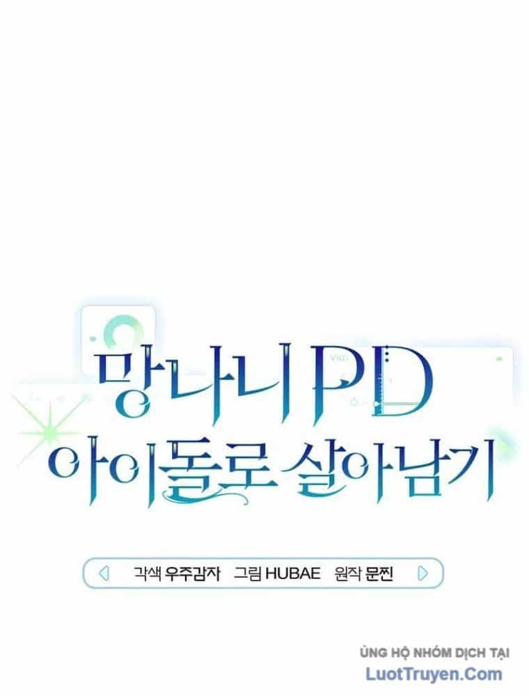 Rác Rưởi Sống Sót Với Thân Phận Thần Tượng Pd - Chương 18 - ảnh 42