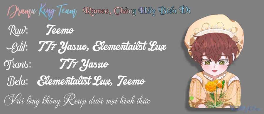 Romeo, Chàng Hãy Biến Đi - Chương 4 - ảnh 28