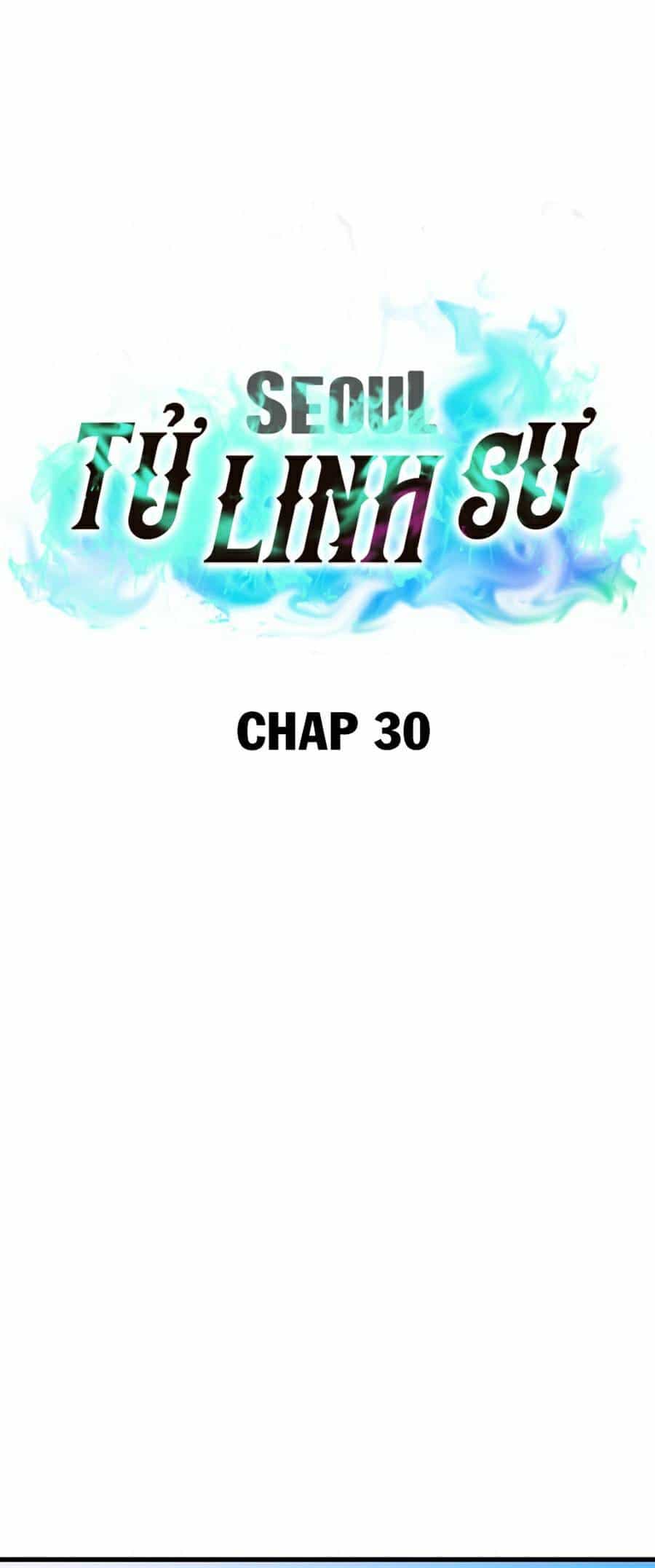 Seoul Tử Linh Sư - Chương 30 - ảnh 6
