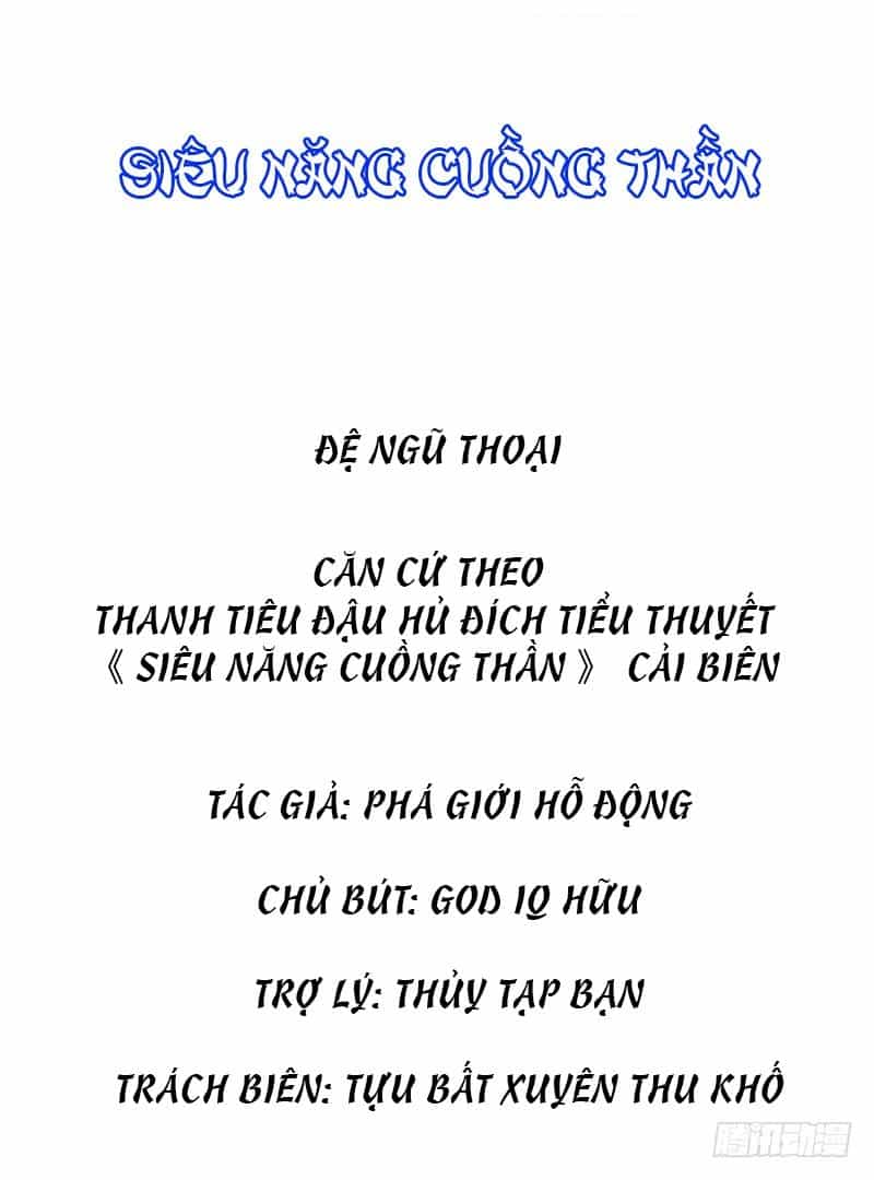Siêu Năng Cuồng Thần - Chương 9 - ảnh 2