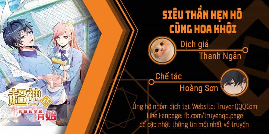 Siêu Thần Hẹn Hò Cùng Hoa Khôi - Chương 20 - ảnh 1