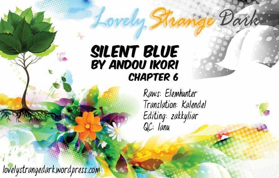 Silent Blue - Chương 6 - ảnh 2