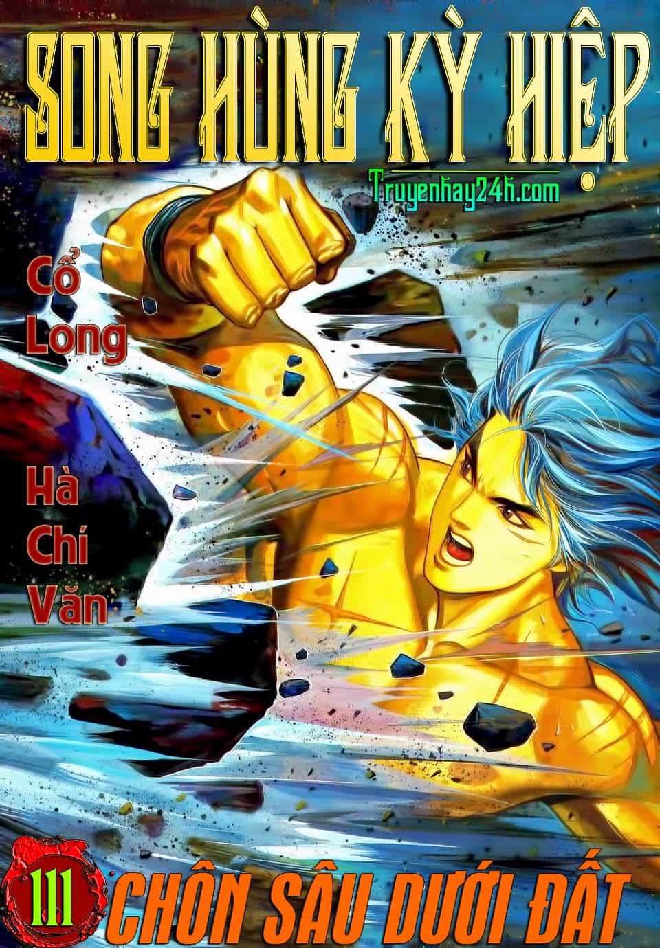Song Hùng Kỳ Hiệp - Chương 111 - ảnh 1