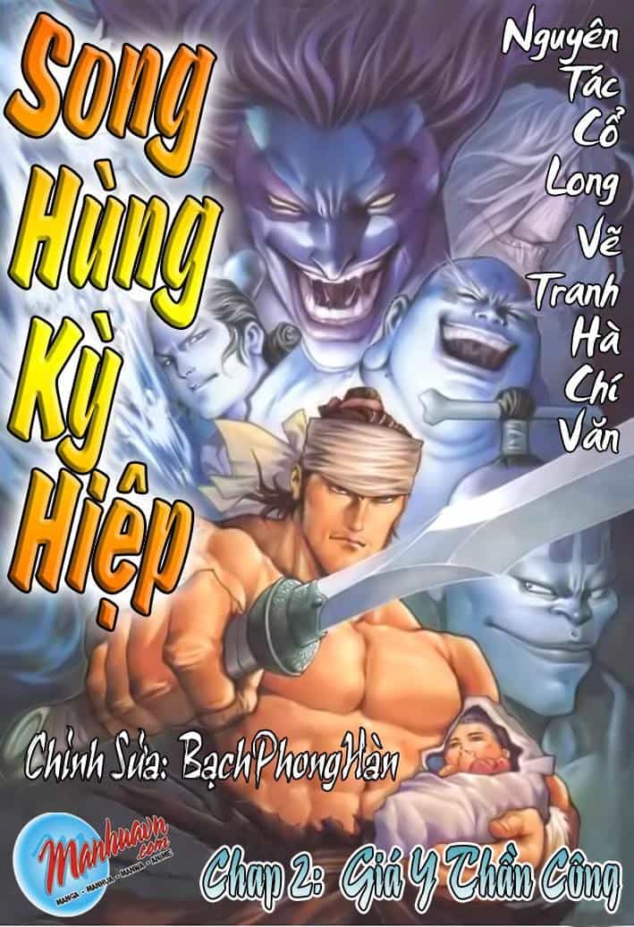 Song Hùng Kỳ Hiệp - Chương 2 - ảnh 1
