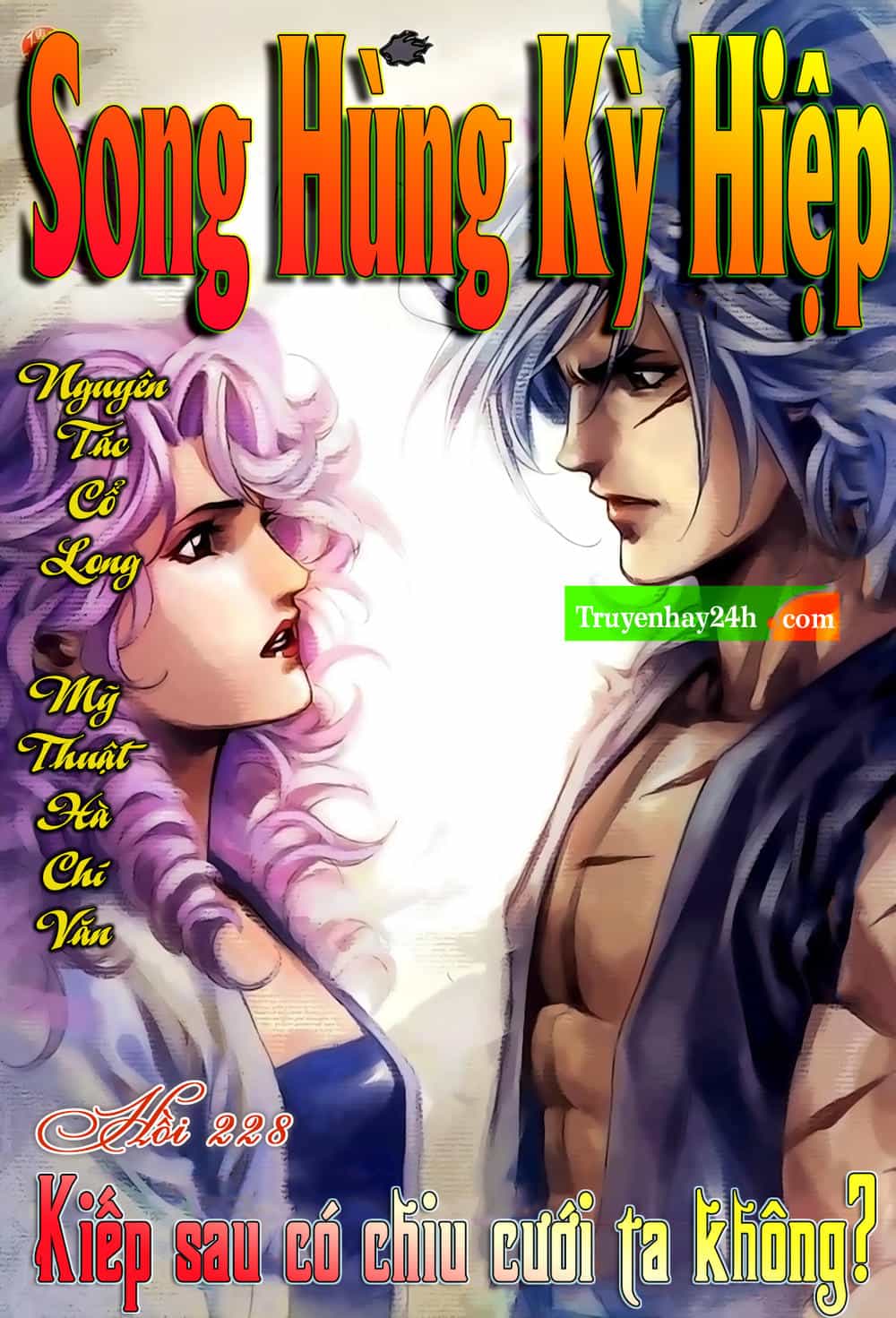 Song Hùng Kỳ Hiệp - Chương 228 - ảnh 1