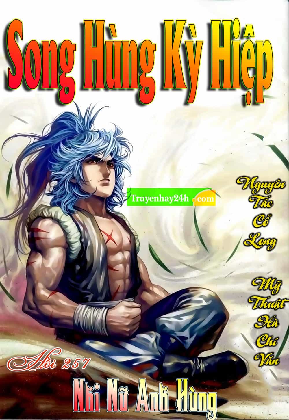 Song Hùng Kỳ Hiệp - Chương 257 - ảnh 1