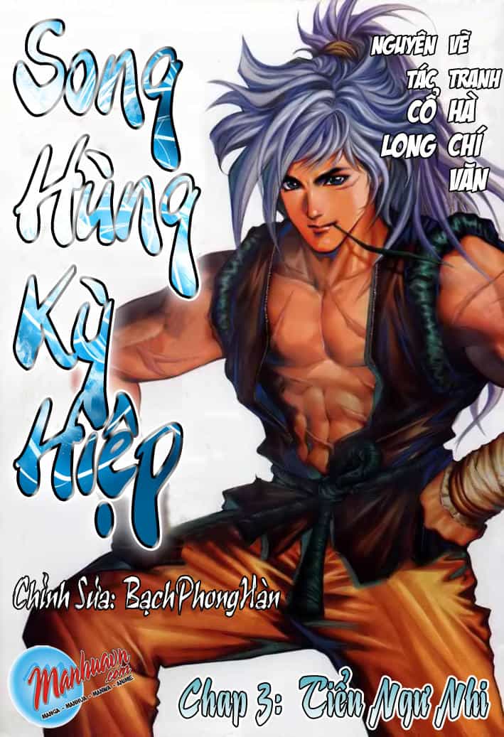 Song Hùng Kỳ Hiệp - Chương 3 - ảnh 1