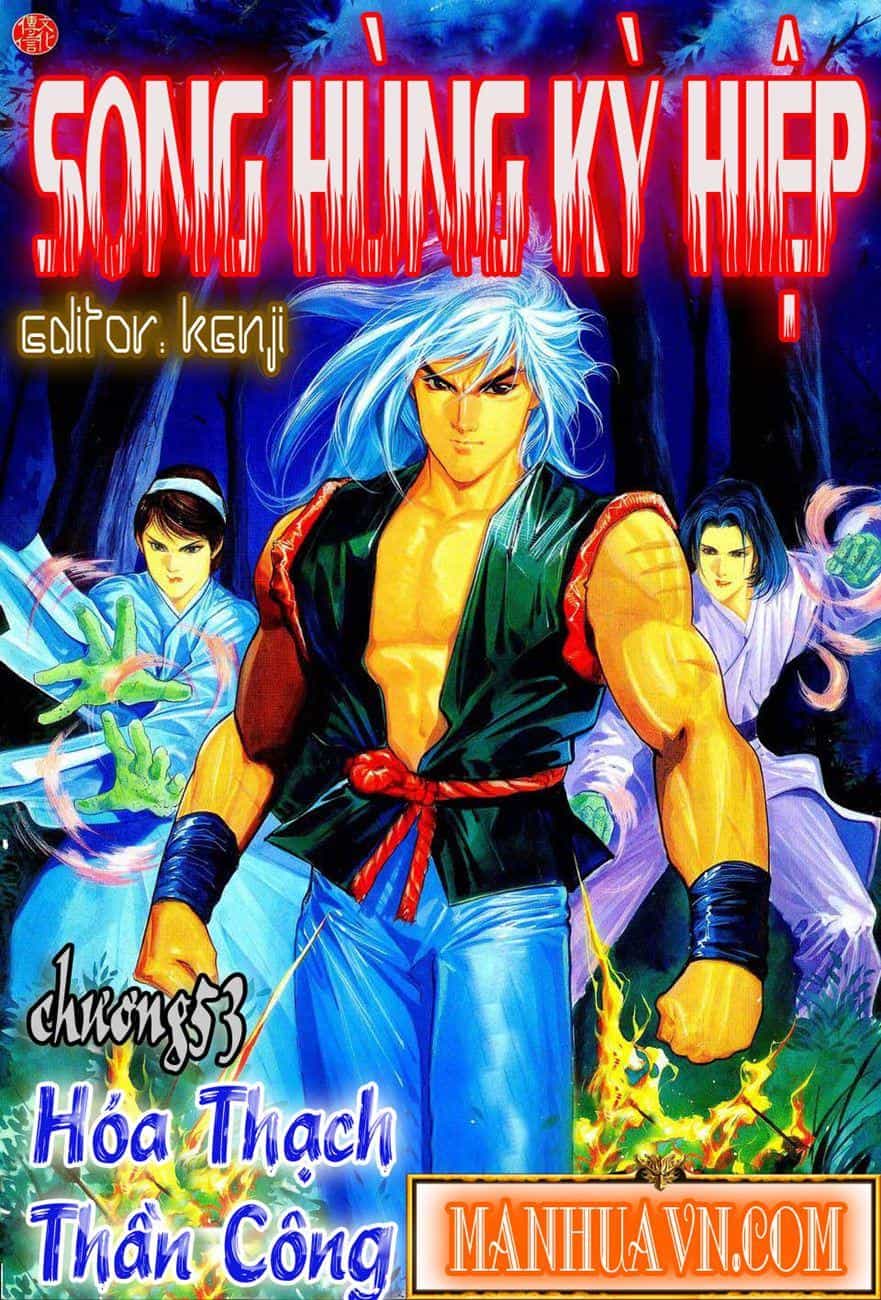 Song Hùng Kỳ Hiệp - Chương 53 - ảnh 1
