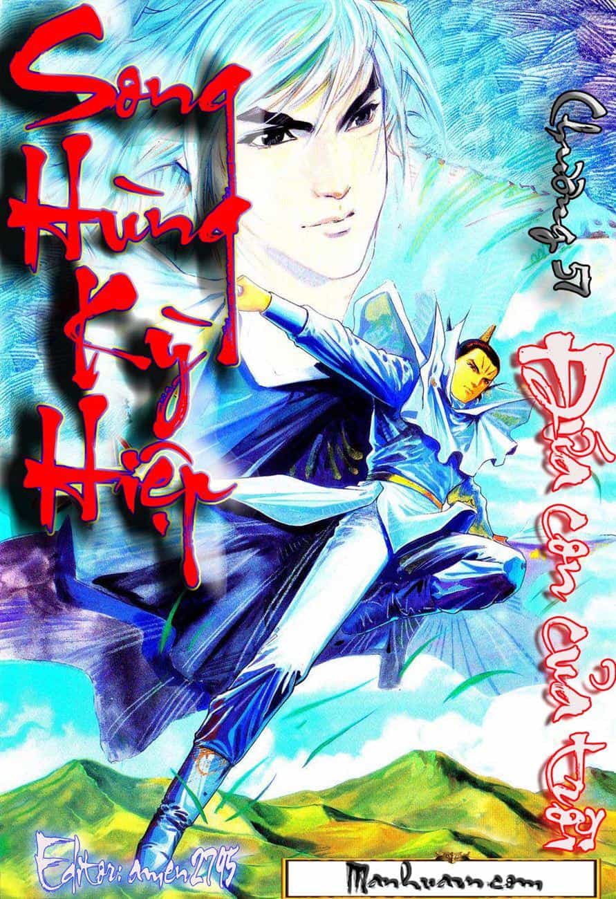 Song Hùng Kỳ Hiệp - Chương 57 - ảnh 3