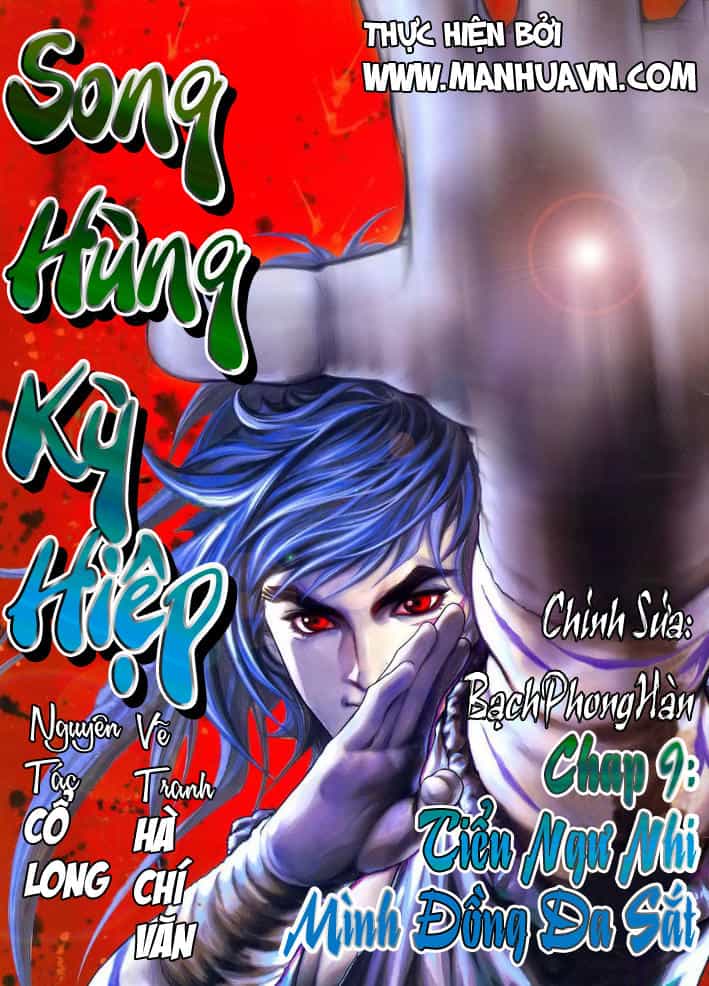 Song Hùng Kỳ Hiệp - Chương 9 - ảnh 1