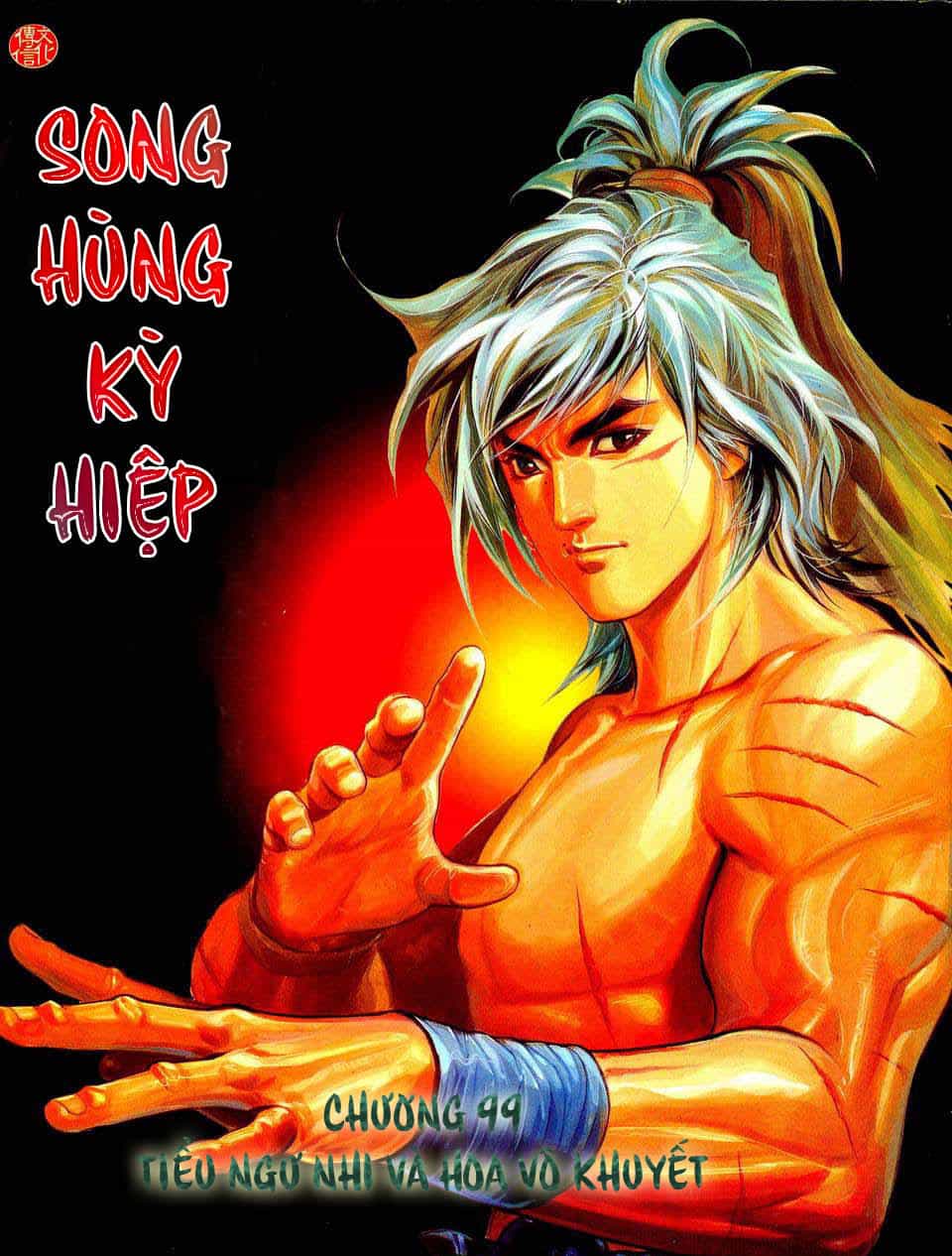 Song Hùng Kỳ Hiệp - Chương 99 - ảnh 1