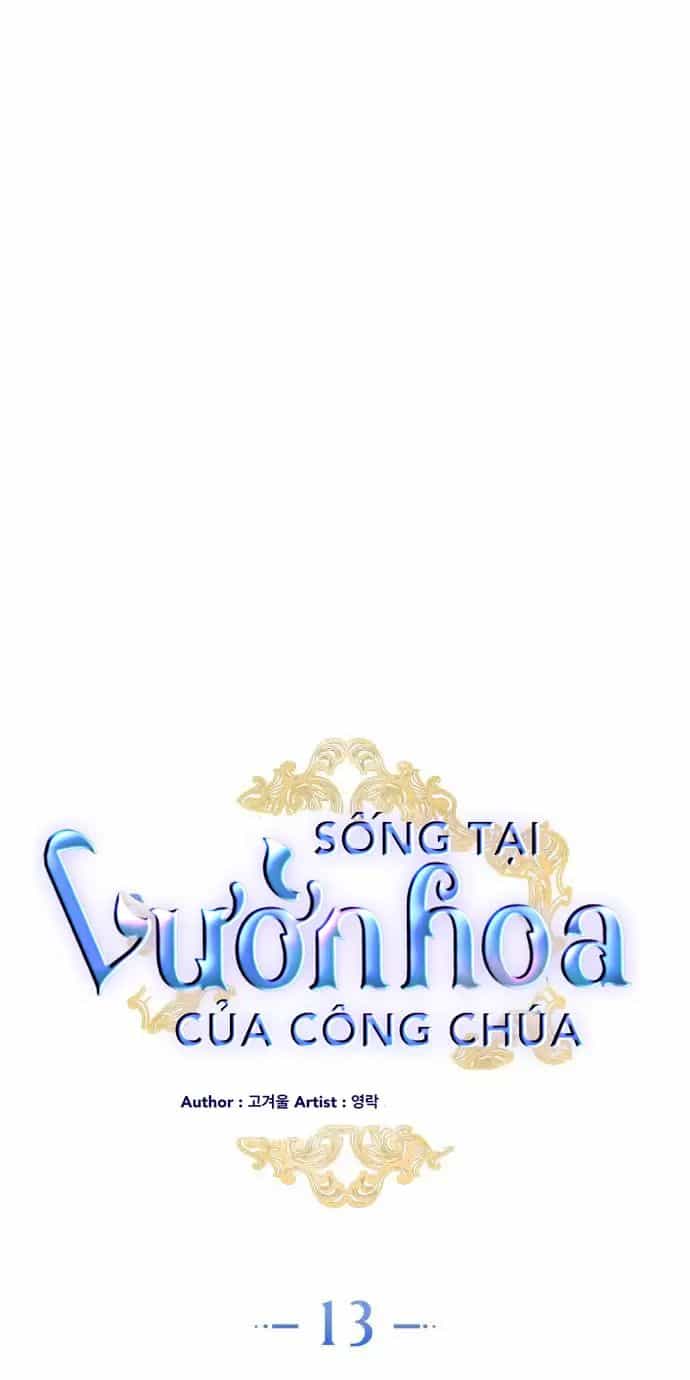 Sống Trong Vườn Hoa Của Công Chúa - Chương 13 - ảnh 1