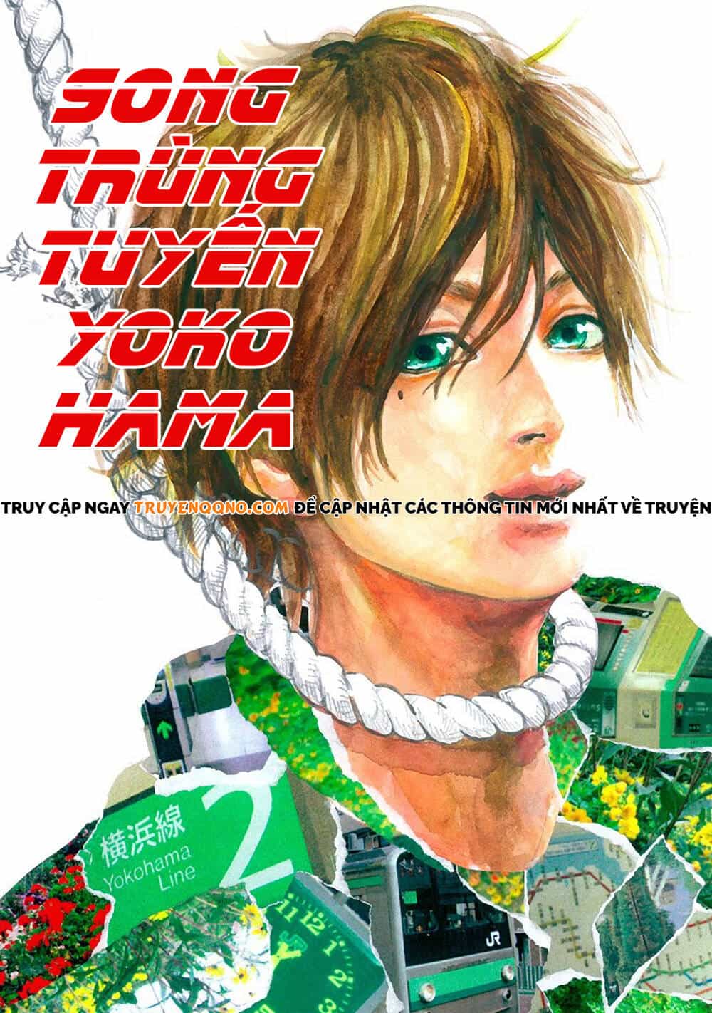 Song Trùng Tuyến Yokohama - Chương 18 - ảnh 2