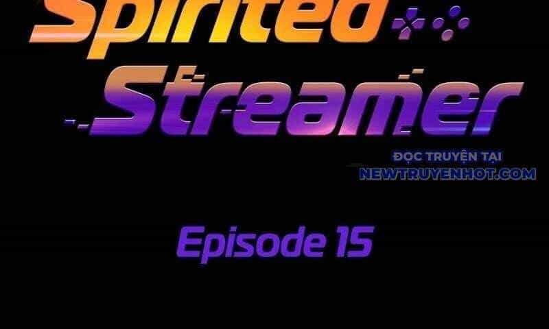 Streamer Game Thiên Tài Bị Ma Ám - Chương 15 - ảnh 45