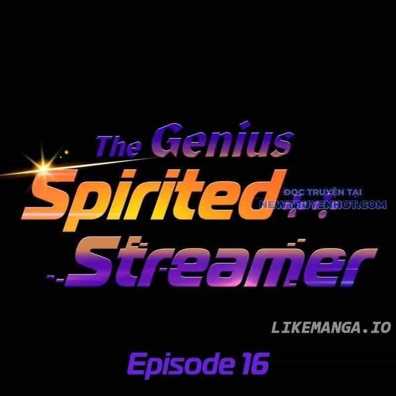 Streamer Game Thiên Tài Bị Ma Ám - Chương 16 - ảnh 115