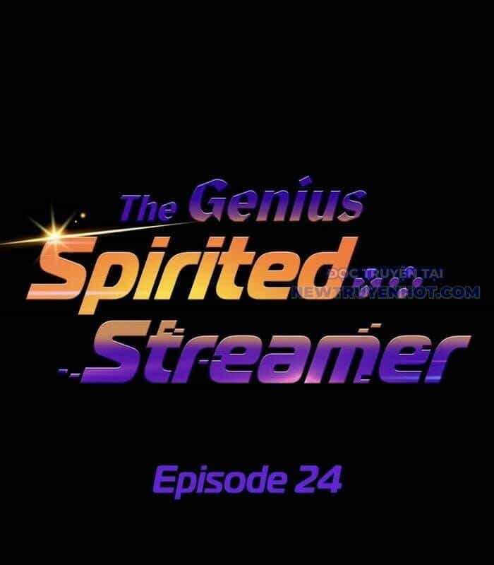 Streamer Game Thiên Tài Bị Ma Ám - Chương 24 - ảnh 16