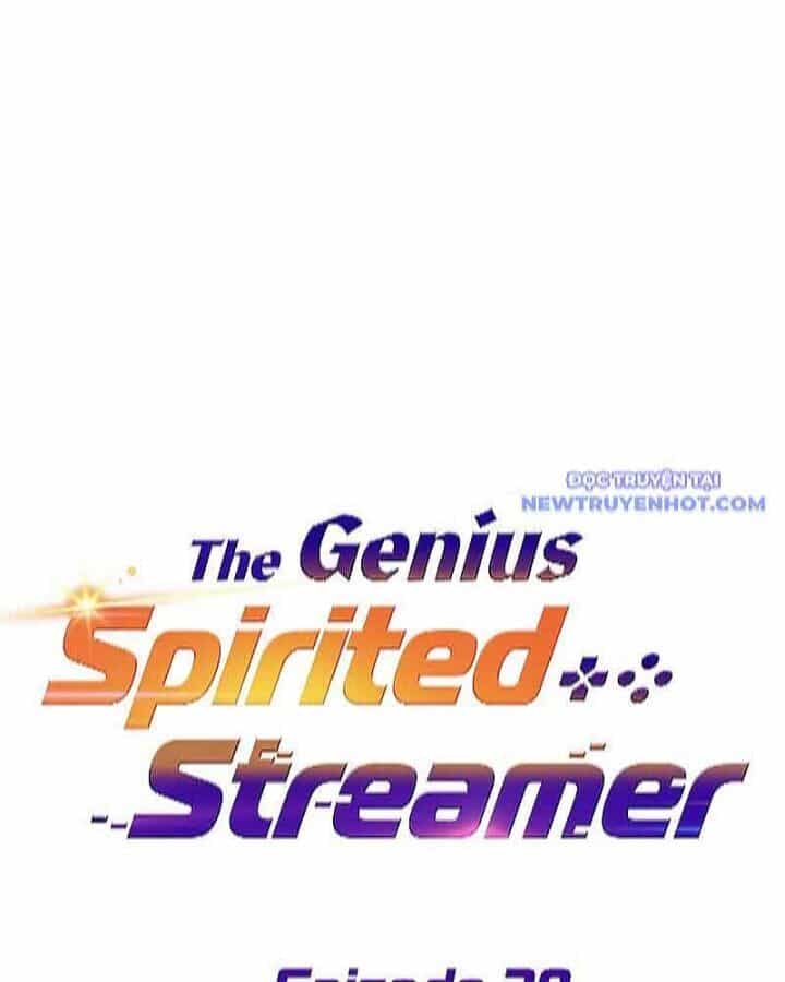 Streamer Game Thiên Tài Bị Ma Ám - Chương 28 - ảnh 24