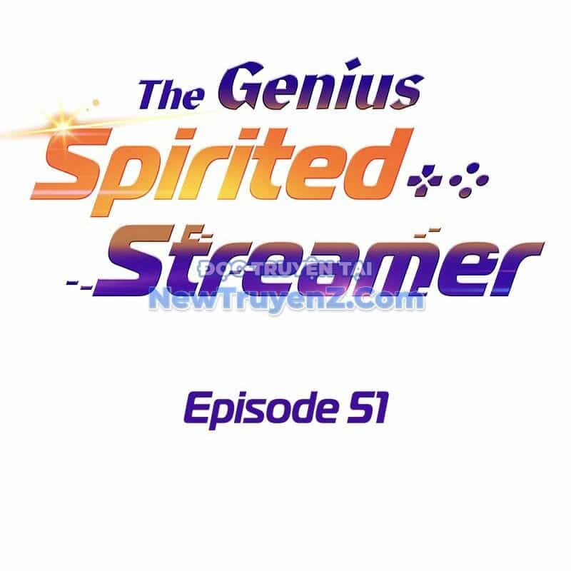 Streamer Game Thiên Tài Bị Ma Ám - Chương 51 - ảnh 202