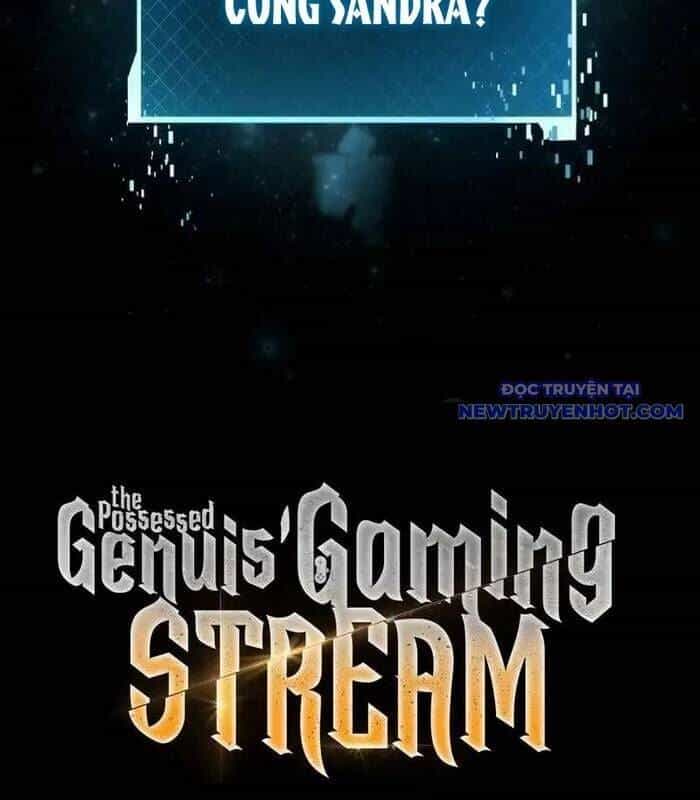 Streamer Game Thiên Tài Bị Ma Ám - Chương 4 - ảnh 174
