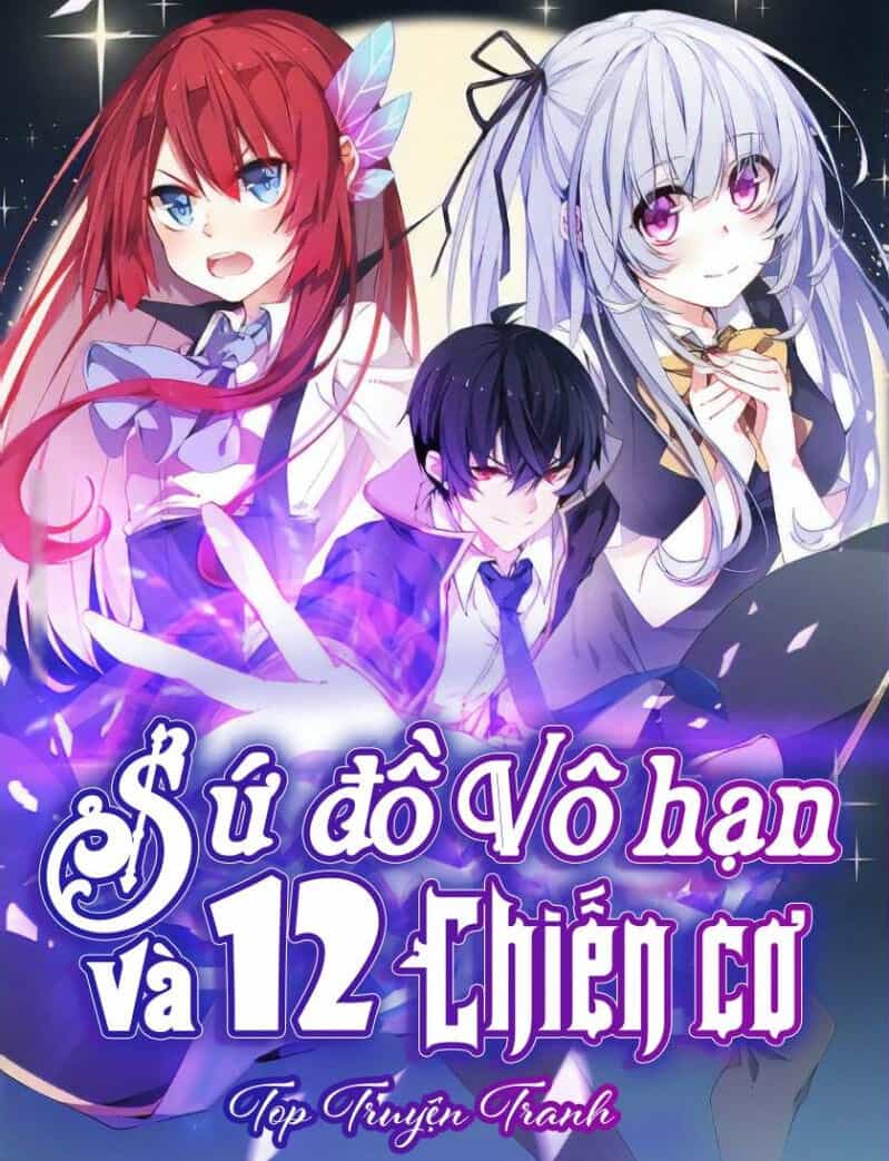 Sứ Đồ Vô Hạn Và 12 Chiến Cơ - Chương 41 - ảnh 1