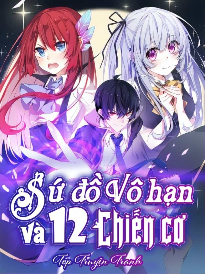 Sứ Đồ Vô Hạn Và 12 Chiến Cơ - Chương 77 - ảnh 1