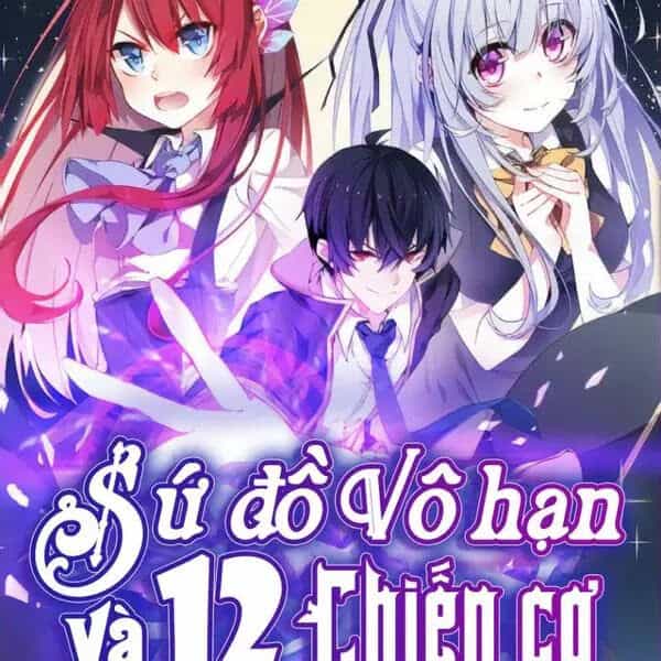 Sứ Đồ Vô Hạn Và 12 Chiến Cơ - Chương 9 - ảnh 1