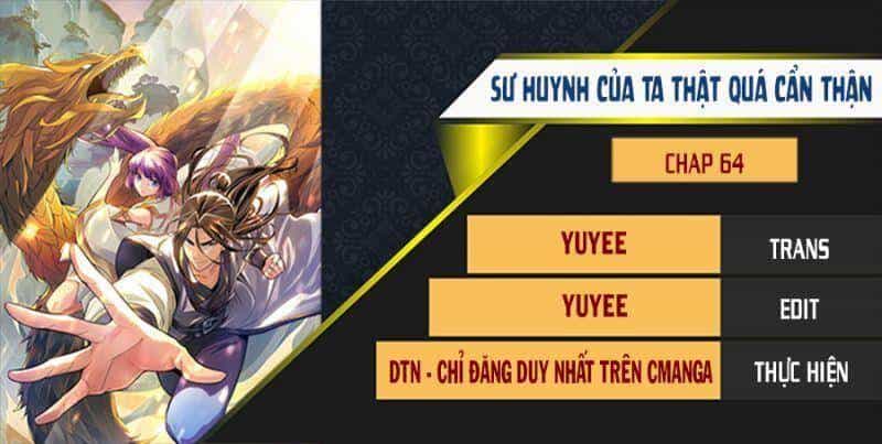 Sư Huynh Của Ta Quá Cẩn Thận Rồi - Chương 64 - ảnh 1