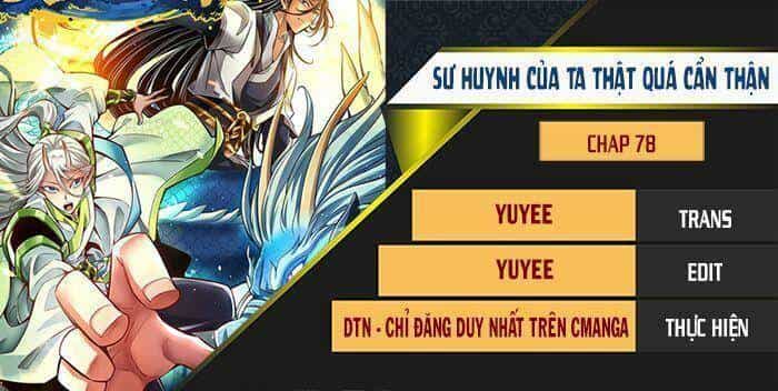 Sư Huynh Của Ta Quá Cẩn Thận Rồi - Chương 78 - ảnh 1