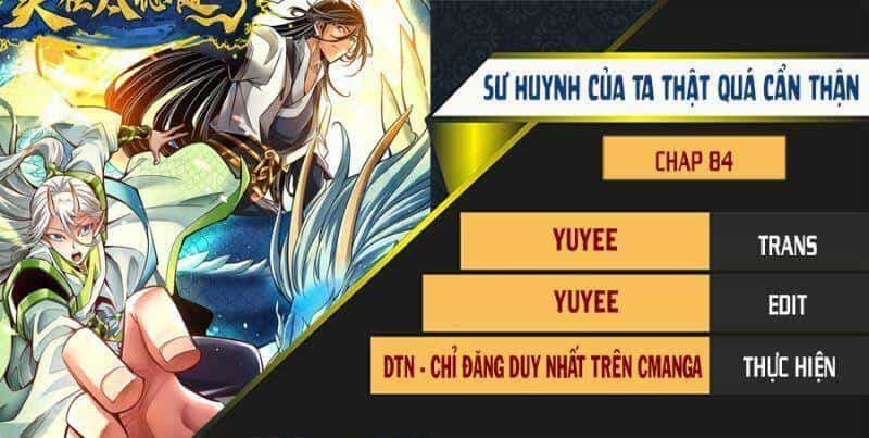 Sư Huynh Của Ta Quá Cẩn Thận Rồi - Chương 84 - ảnh 1