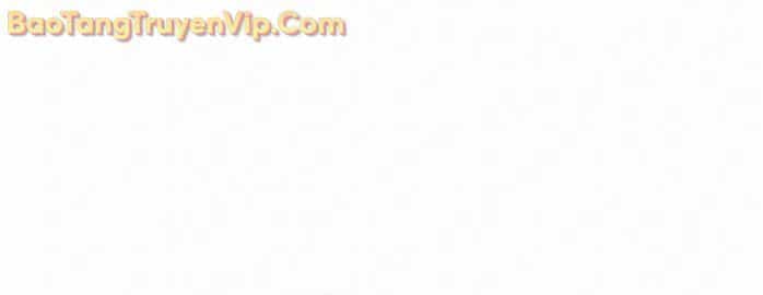 Sự Trở Lại Của Kỵ Sĩ Tử Thần Cấp Thảm Hoạ - Chương 31 - ảnh 48