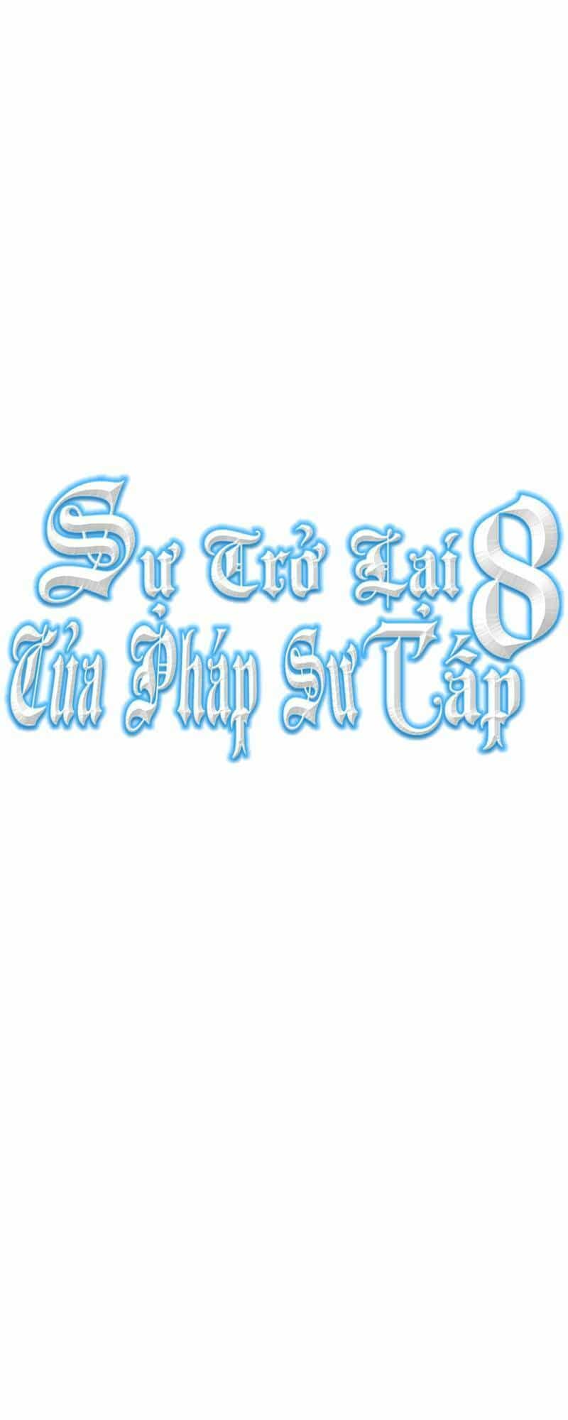 Sự Trở Lại Của Pháp Sư Cấp 8 - Chương 54 - ảnh 11