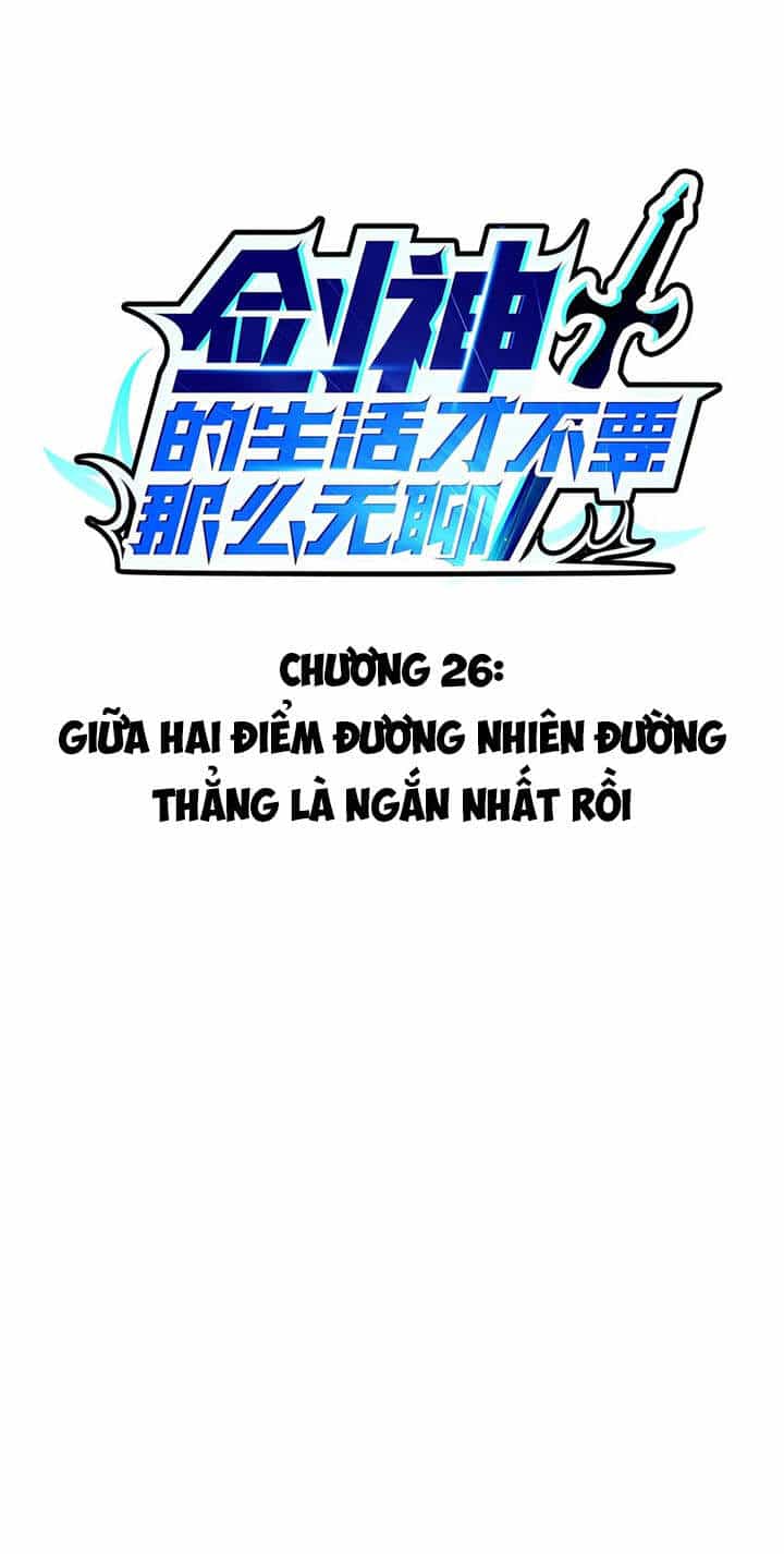 Sức Mạnh Của Kiếm Thần - Chương 26 - ảnh 2