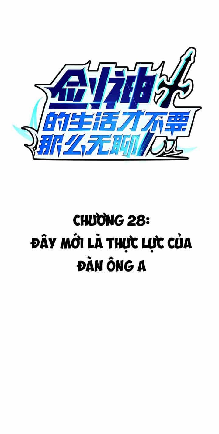 Sức Mạnh Của Kiếm Thần - Chương 28 - ảnh 2