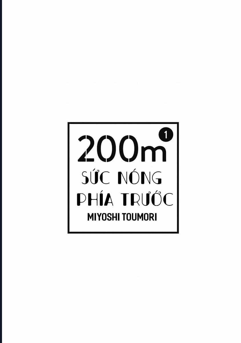 Sức Nóng Phía Trước 200M - Chương 1 - ảnh 4