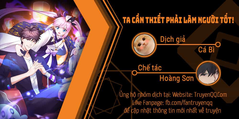 Ta Cần Thiết Phải Làm Người Tốt - Chương 2 - ảnh 75