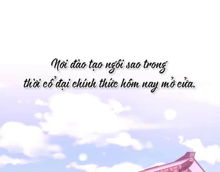 Ta Đào Tạo Minh Tinh Ở Cổ Đại - Chương 0.1 - ảnh 12