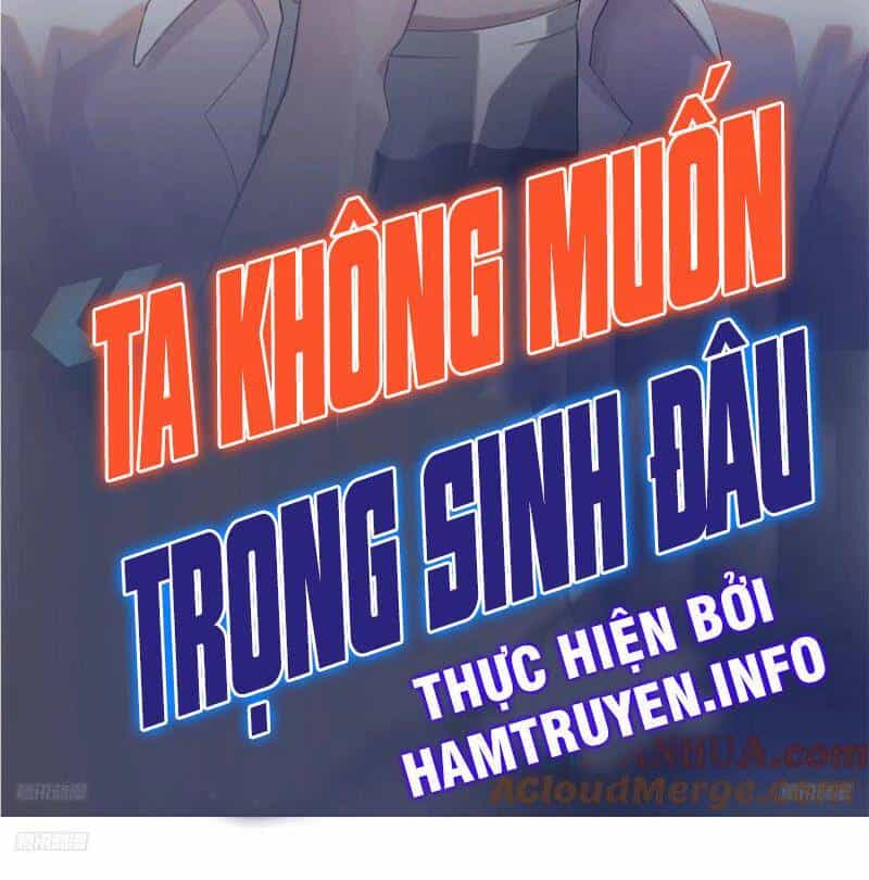 Ta Không Muốn Trùng Sinh Đâu - Chương 204 - ảnh 2