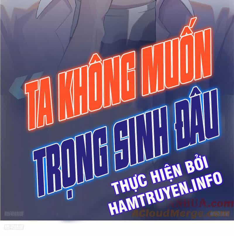 Ta Không Muốn Trùng Sinh Đâu - Chương 205 - ảnh 2