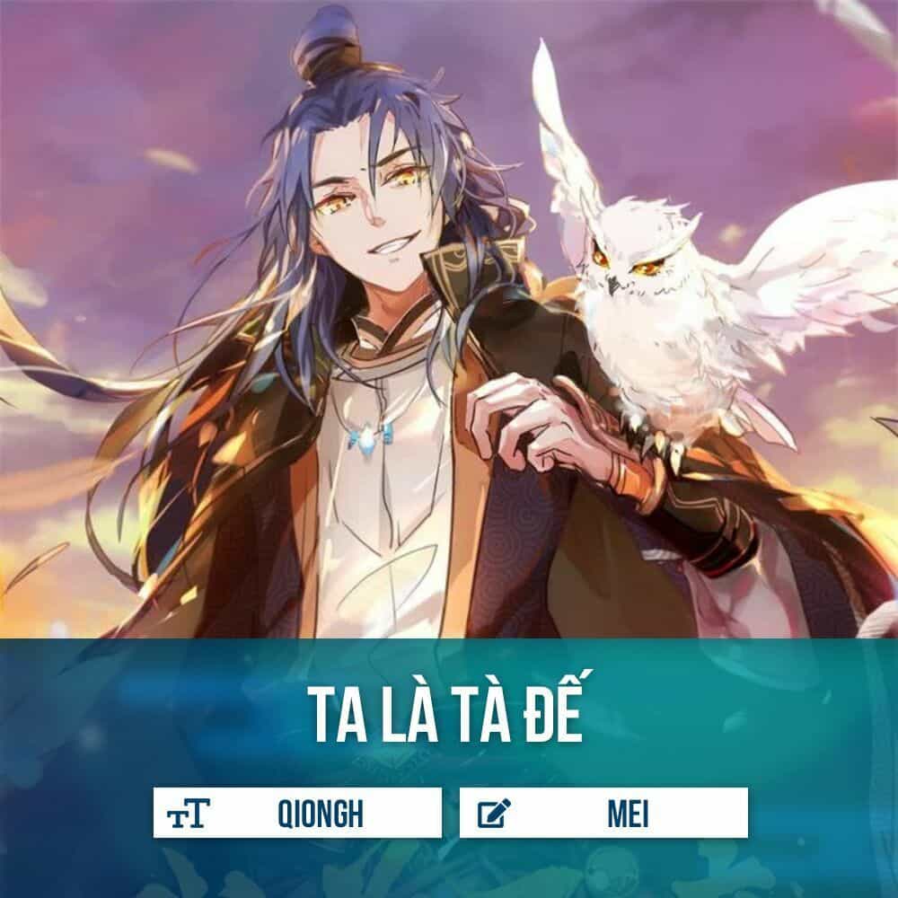 Ta Là Tà Đế - Chương 7 - ảnh 2