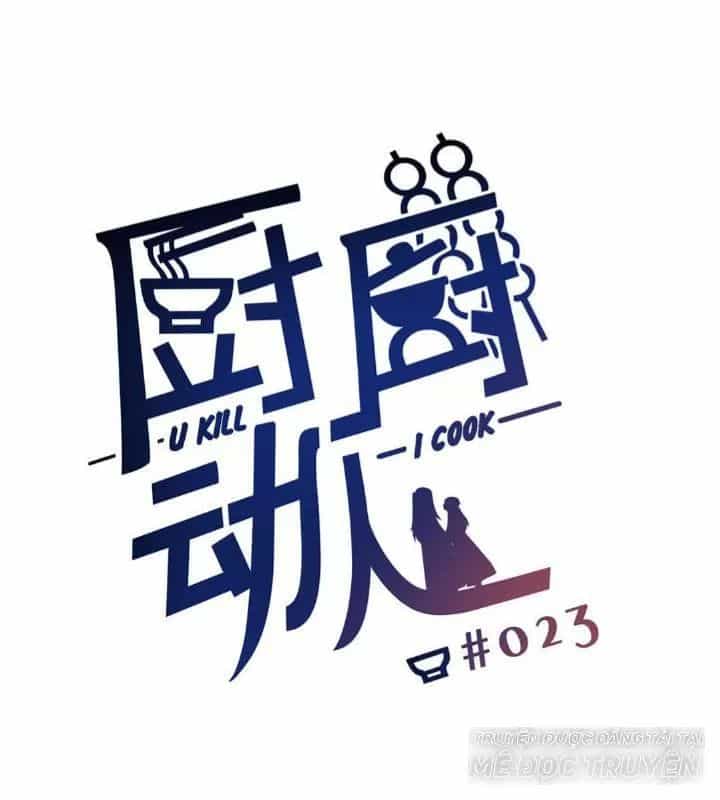 Ta Nấu - Chàng Giết - Chương 24 - ảnh 1