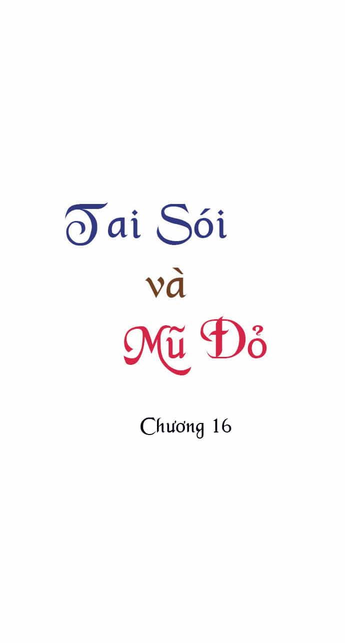 Tai Sói Và Mũ Đỏ - Chương 16 - ảnh 5