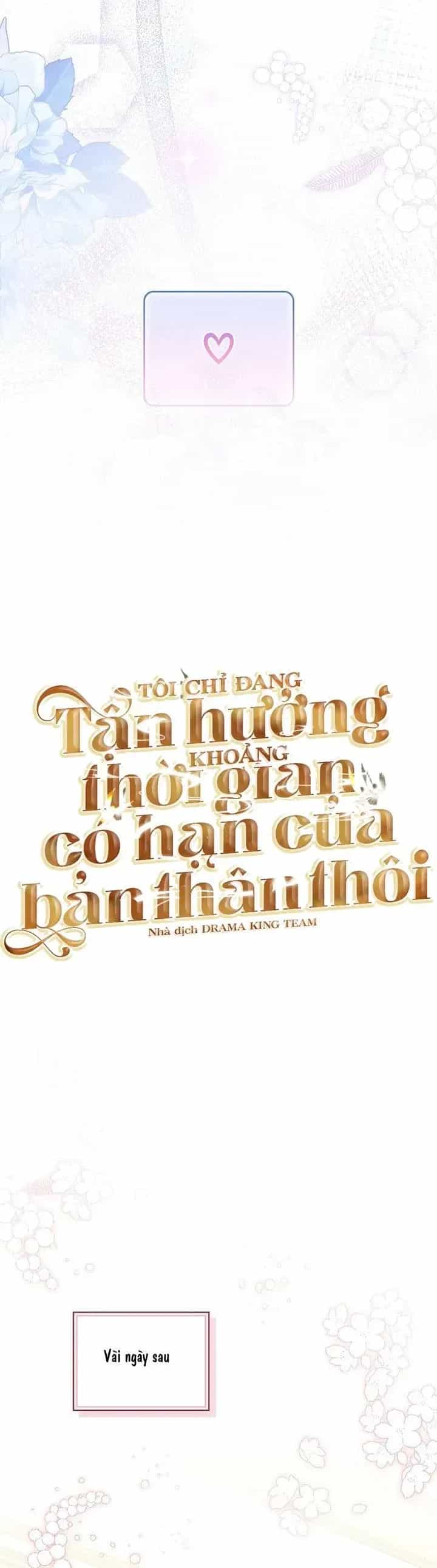 Tận Hưởng Thời Gian Có Hạn Của Tôi - Chương 25 - ảnh 10