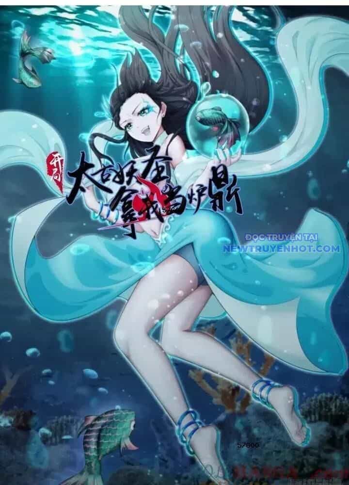 Thái Cổ Yêu Thánh Lấy Ta Làm Lô Đỉnh - Chương 132 - ảnh 3