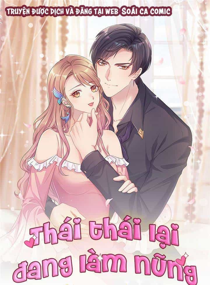 Thái Thái Lại Đang Làm Nũng - Chương 9 - ảnh 1