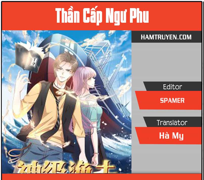 Thần Cấp Ngư Phu - Chương 74 - ảnh 1