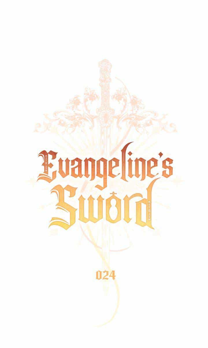 Thanh Gươm Của Evangeline - Chương 24.1 - ảnh 32